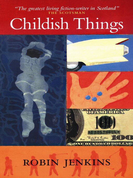 Title details for Childish Things by Robin Jenkins - Wait list